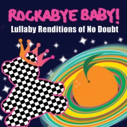 LULLABY RENDITIONS OF NO DOUBT