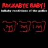 LULLABY RENDITIONS OF THE POLICE -Baby Haven Shop cmh records inc lullaby renditions of the police