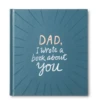 DAD, I WROTE A BOOK ABOUT YOU 2 DAD, I WROTE A BOOK ABOUT YOU -Baby Haven Shop compendium inc dad i wrote a book about you