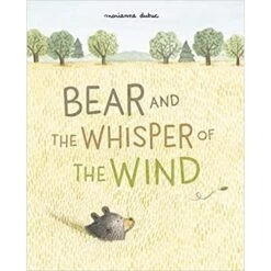 BEAR AND THE WHISPER OF THE WIND
